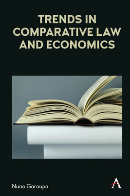 Trends in Comparative Law and Economics - Garoupa, Nuno
