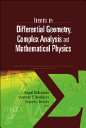 Trends in Differential Geometry, Complex Analysis and Mathematical Physics - Proceedings of 9th International Workshop on Complex Structures, Integrability and Vector Fields