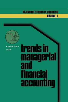 Trends in Managerial and Financial Accounting: Income Determination and Financial Reporting - Van Dam, Cees (Editor)