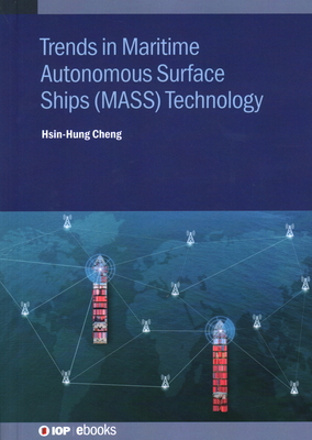 Trends in Maritime Autonomous Surface Ships (MASS) Technology - Cheng, Hsin-Hung