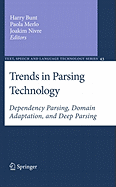 Trends in Parsing Technology: Dependency Parsing, Domain Adaptation, and Deep Parsing