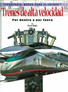 Trenes de Alta Velocidad (Bullet Trains)