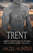 Trent: Her Warlock Protector Book 7