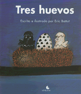 Tres Huevos