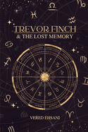 Trevor Finch & The Lost Memory