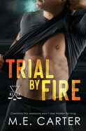 Trial by Fire: A Florida Glaze Hockey Romance