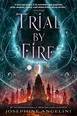 Trial by Fire - Angelini, Josephine