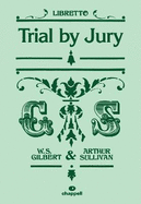 Trial By Jury (Libretto)