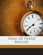 Trial of Franz Muller