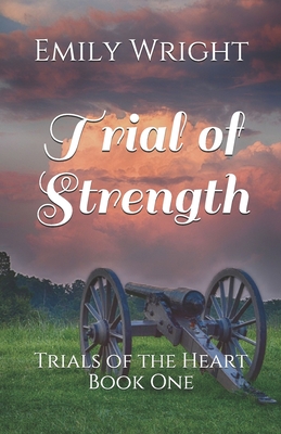 Trial of Strength - Wright, Emily