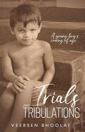 Trials and Tribulations: A young boy's coming of age