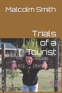 Trials of a Tourist