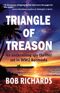 Triangle of Treason: An enthralling spy thriller set in WW2 Bermuda