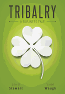 Tribalry: A Business Tale