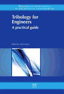 Tribology for Engineers: A Practical Guide