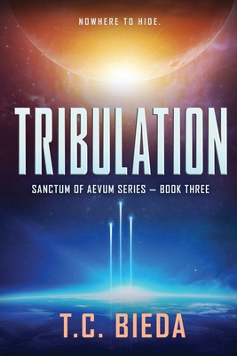 Tribulation: Book Three - Brooks, K C (Editor), and Bieda, T C