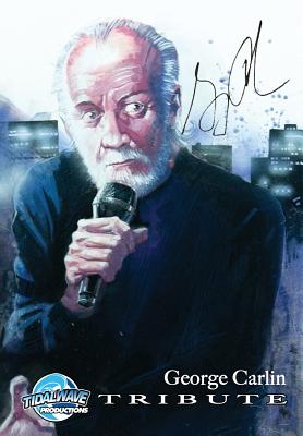 Tribute: George Carlin - Read, J, and Davis, Darren (Editor)