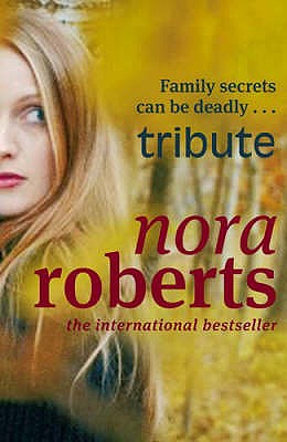 Tribute - Roberts, Nora