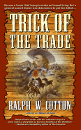 Trick of the Trade - Cotton, Ralph, and John, Nancy