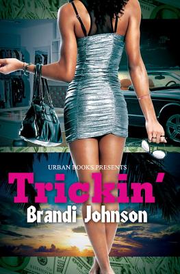 Trickin' - Johnson, Brandi
