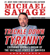 Trickle Down Tyranny Unabridged CD