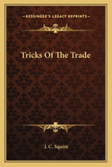 Tricks Of The Trade