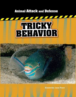 Tricky Behavior - Pryor, Kimberley Jane