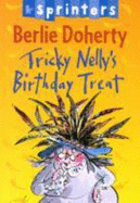 Tricky Nelly's Birthday Treat R/I