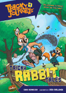 Tricky Rabbit Tales: Book 2