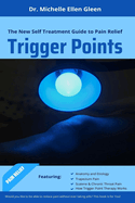 Trigger Points: The New Self Treatment Guide to Pain Relief