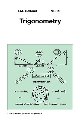 Trigonometry - Gelfand, I M, and Saul, Mark