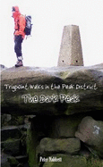 Trigpoint Walks in the Peak District: The Dark Peak (pocket Edition)