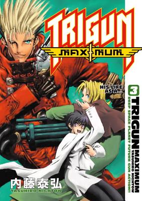 Trigun Maximum Volume 3: His Life as A... - 