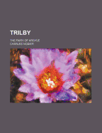 Trilby: The Fairy of Argyle