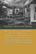 Triloga de la Vanguardia Nicaragense: Dos Manifiestos: "Obra Maestra" "Tijera" Y revisin de los temas del postmodernismo nacional respecto de dicha vanguardia