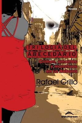 Trilog?a del abecedario - Grillo, Rafael