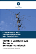 Trimble Catalyst DA1 Antenne Benutzerhandbuch