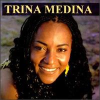 Trina Medina - Trina Medina