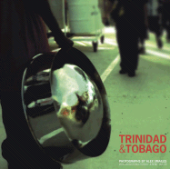 Trinidad and Tobago: A Portrait