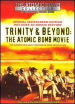 Trinity and Beyond: The Atomic Bomb Movie [60th Anniversary Diamond Edition]