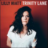 Trinity Lane [LP] - Lilly Hiatt