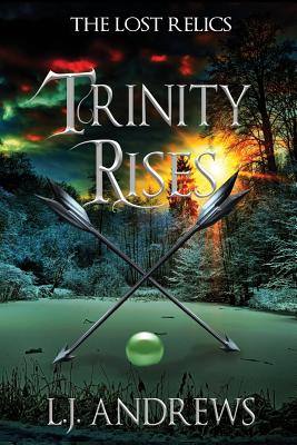 Trinity Rises - Andrews, Lj
