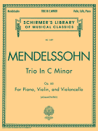 Trio in C Minor, Op. 66: Schirmer Library of Classics Volume 1459 Score and Parts