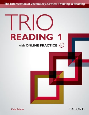 Trio Reading: Level 1: Student Book with Online Practice - Adams, Kate