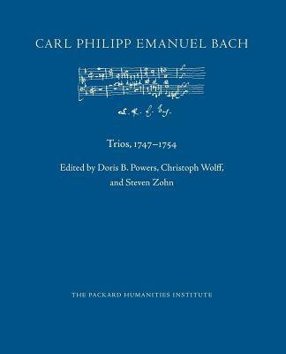 Trios, 1747-1754 - Bach, Carl Philipp Emanuel, and Powers, Doris B (Editor), and Wolff, Christoph (Editor)