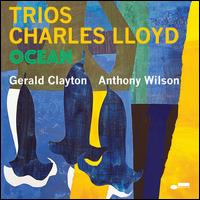 Trios: Ocean - Charles Lloyd
