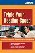 Triple Your Reading Speed: Enhance Your Reading Skills with the Acceleread Method