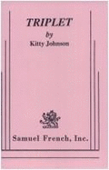 Triplet : three one-act plays - Johnson, Kitty