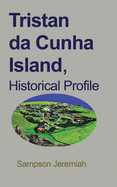 Tristan da Cunha Island, Historical Profile: The people and Culture