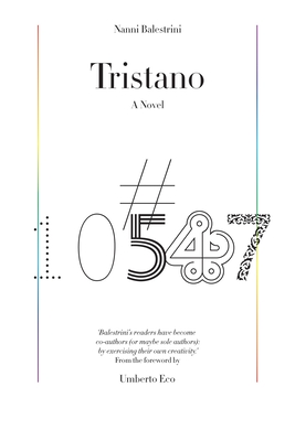 Tristano - Balestrini, Nanni, and Eco, Umberto (Introduction by), and Harakis, Mike (Translated by)